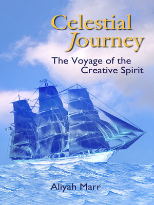 cover image of Celestial Journey, the Voyage of the Creative Spirit